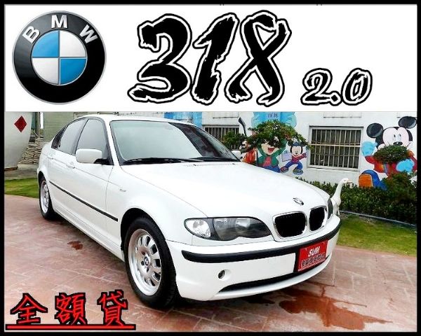 ㊣03年出廠BMW 318 照片1